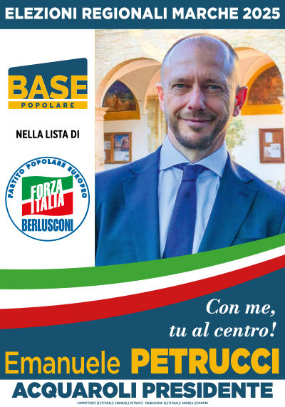 Emanuele Petrucci di Base Popolare candidato nella lista Partito Popolare Europeo Forza Italia (Circoscrizione di Pesaro Urbino) Elezioni Regionali Marche 2025
